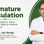 Premature Ejaculation Causes Symptoms Types by dr Ish handa